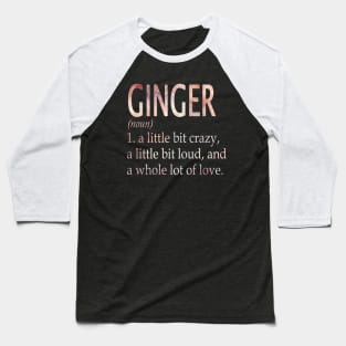 Ginger Girl Name Definition Baseball T-Shirt